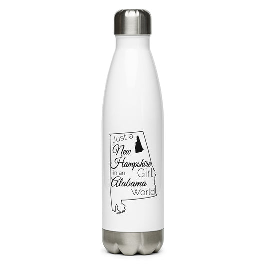 Just a New Hampshire Girl in an Alabama World Stainless Steel Water Bottle