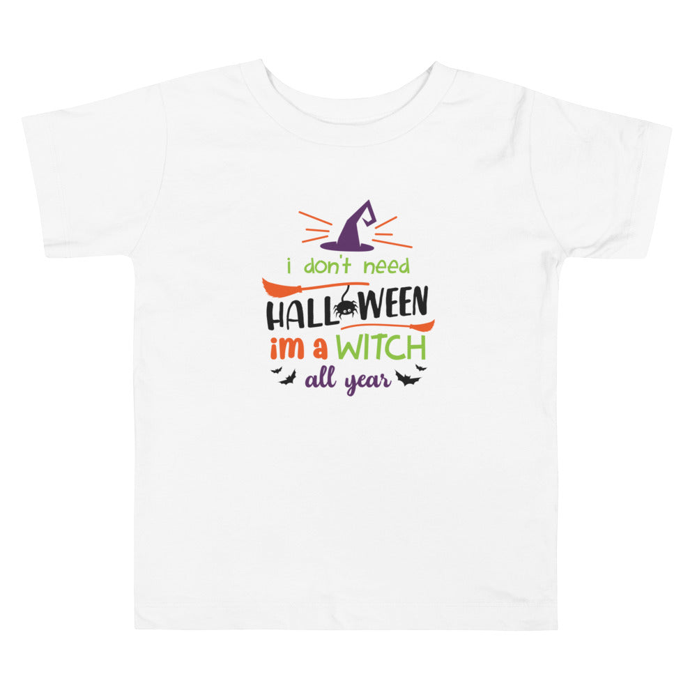 I'm a Witch All Year Toddler Short Sleeve Tee