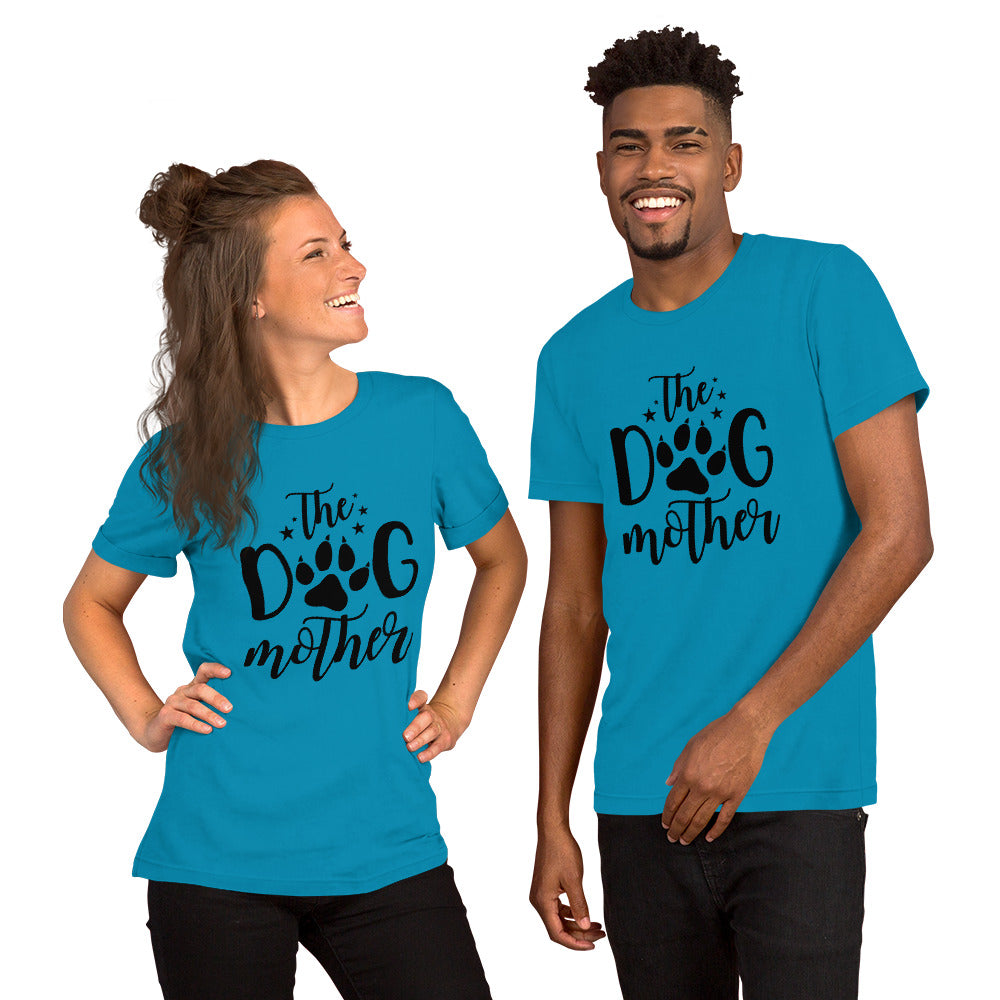 The Dog Mother Unisex t-shirt