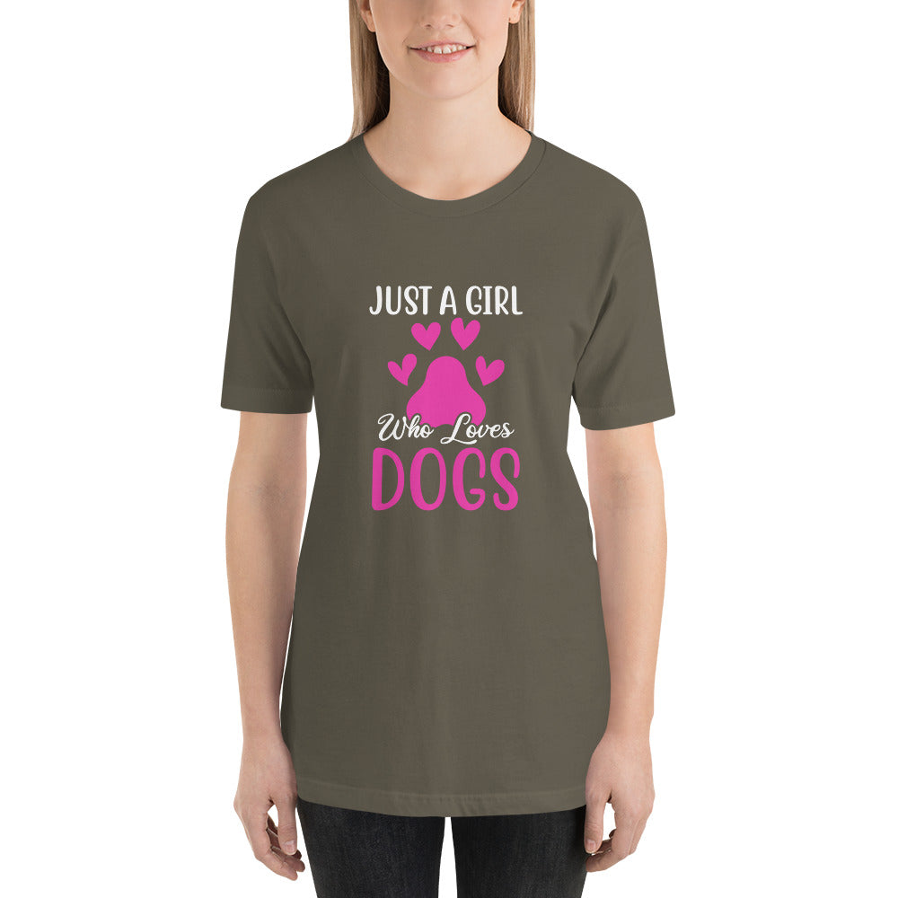Just a Girl Who Love Her Dogs Unisex t-shirt