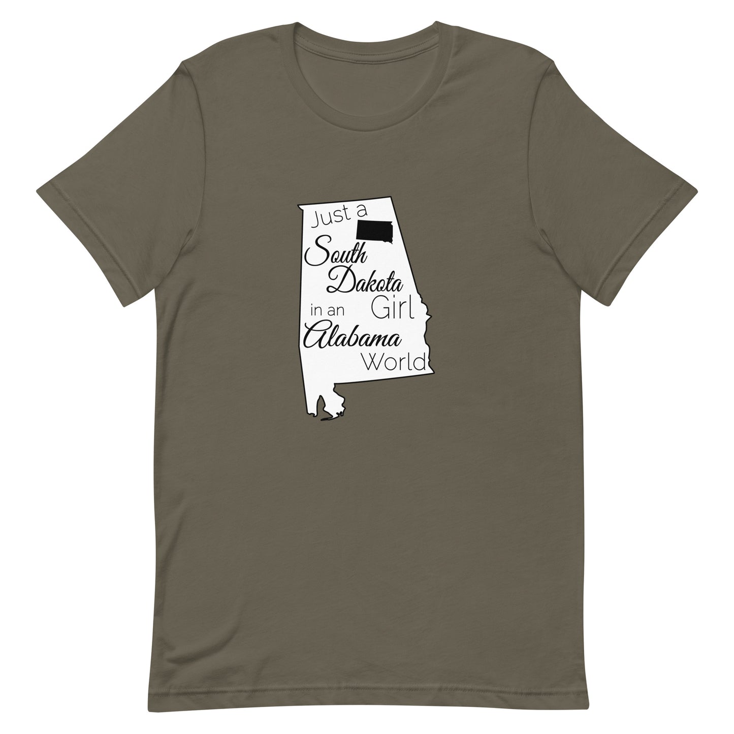 Just a South Dakota Girl in an Alabama World Unisex t-shirt