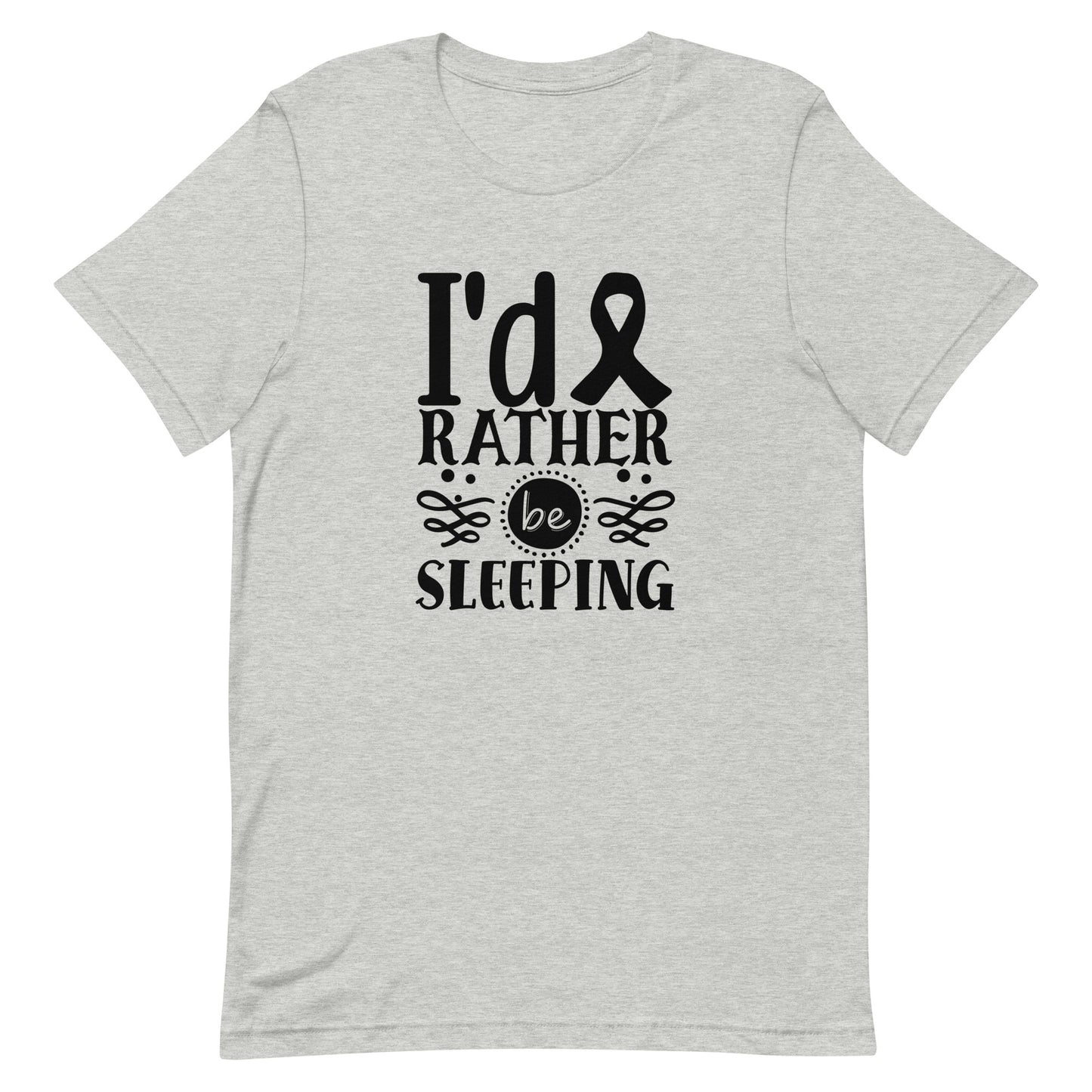 I'd Rather be Sleeping Unisex t-shirt