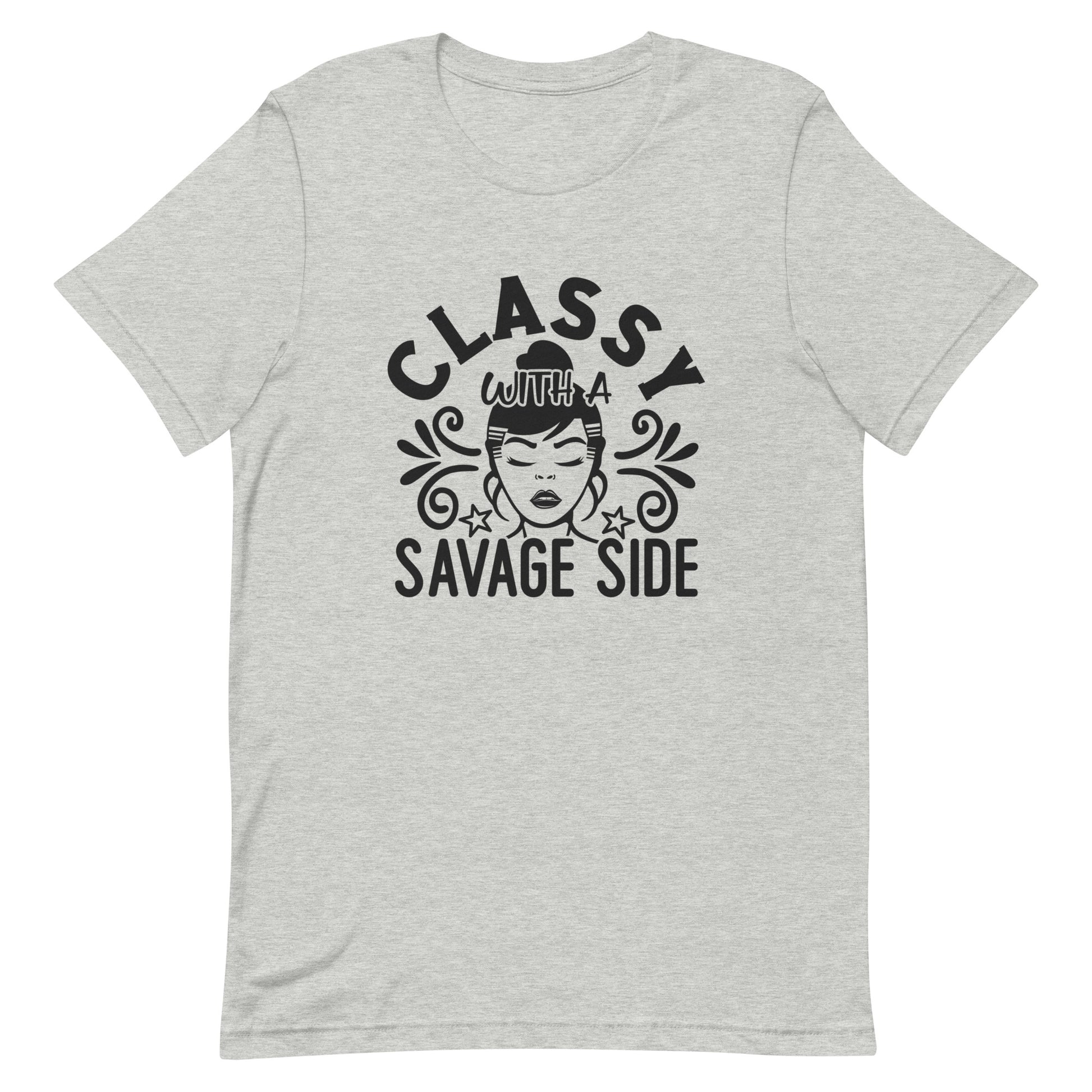 Classy with a Savage Side Unisex T-shirt