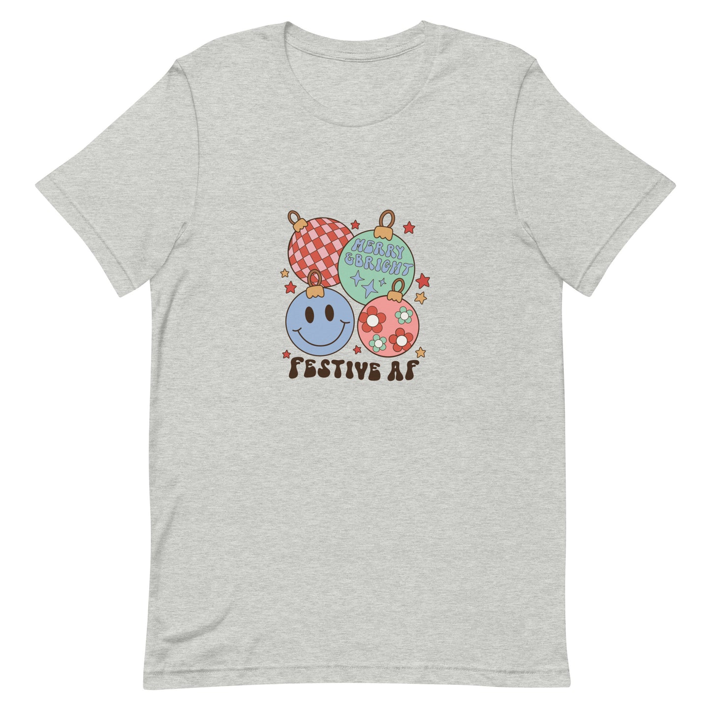 Festive AF Unisex T-shirt