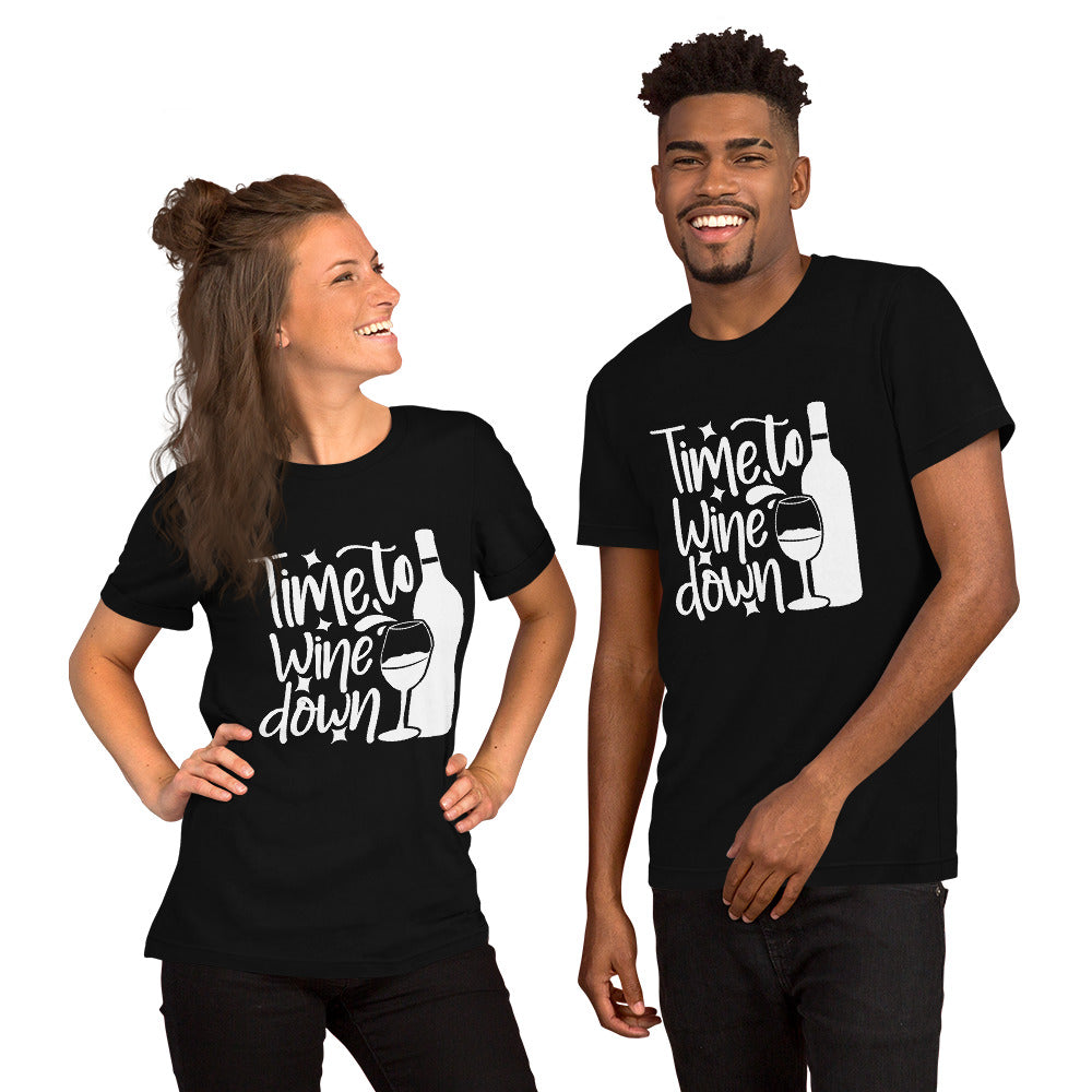 Time to Wine Down Unisex t-shirt