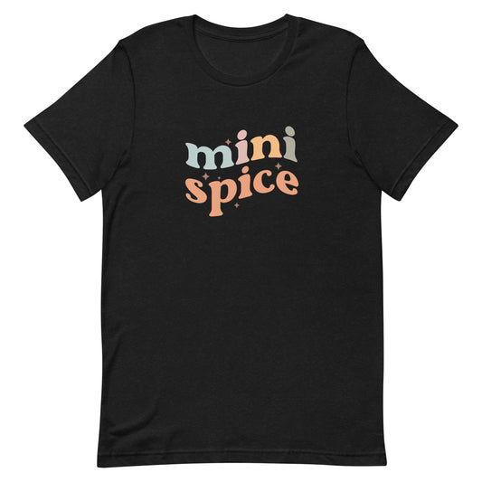 Mini Spice Unisex t-shirt