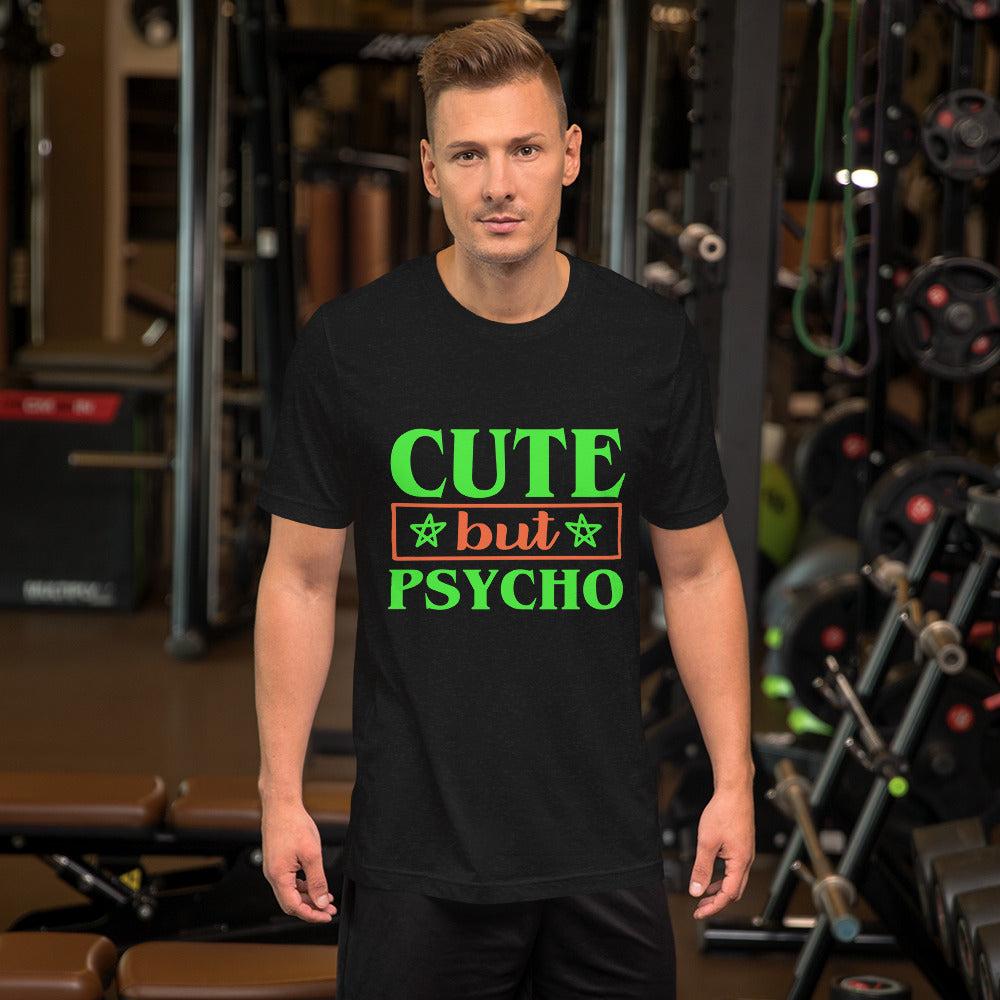 Cute But Psycho Unisex T-shirt