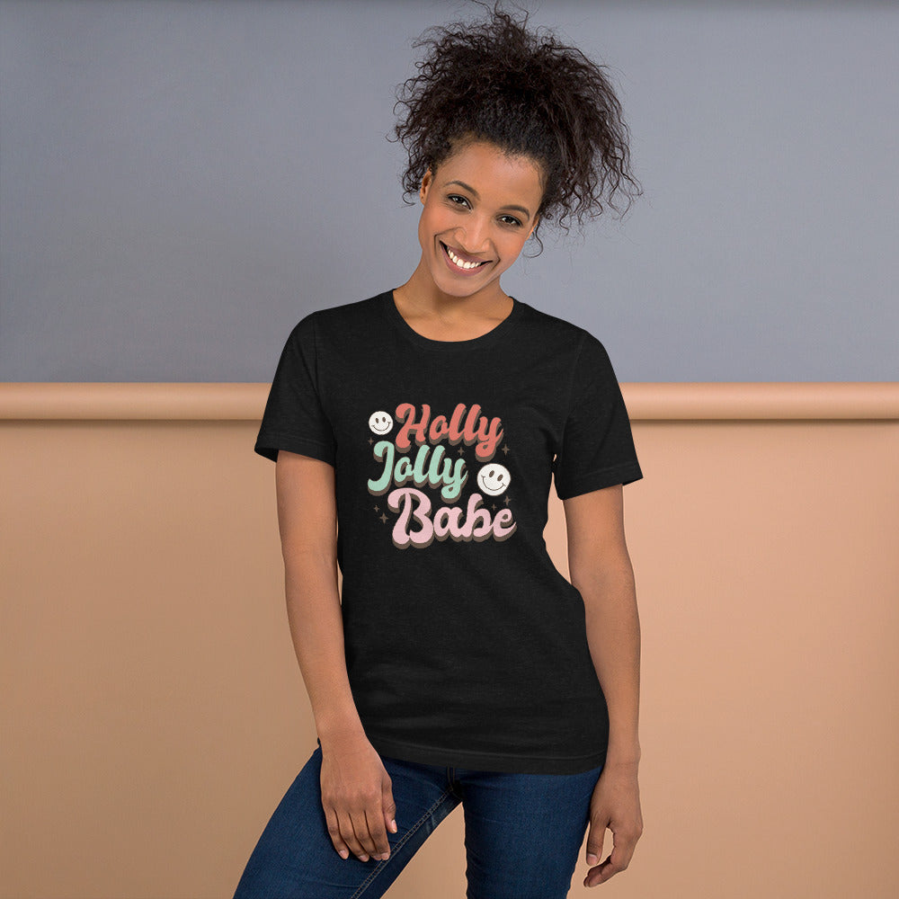 Holly Jolly Babe Unisex T-shirt - Christmas Holiday