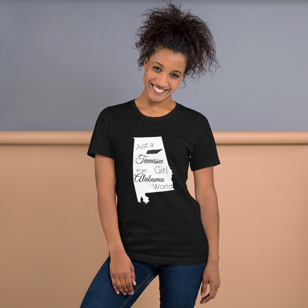 Just a Tennessee Girl in an Alabama World Unisex t-shirt