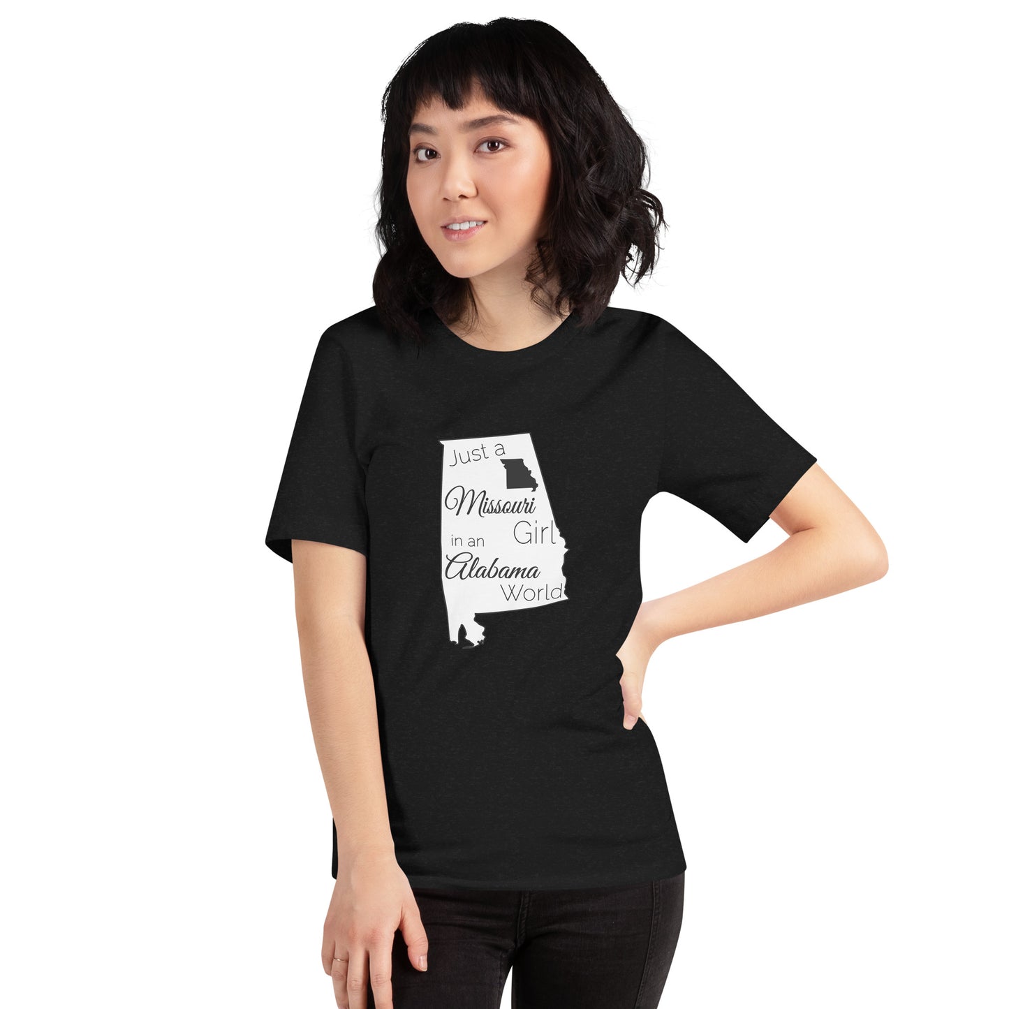Just a Missouri Girl in an Alabama World Unisex t-shirt