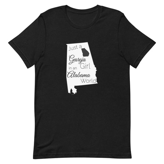 Just a Georgia Girl in an Alabama World Unisex t-shirt