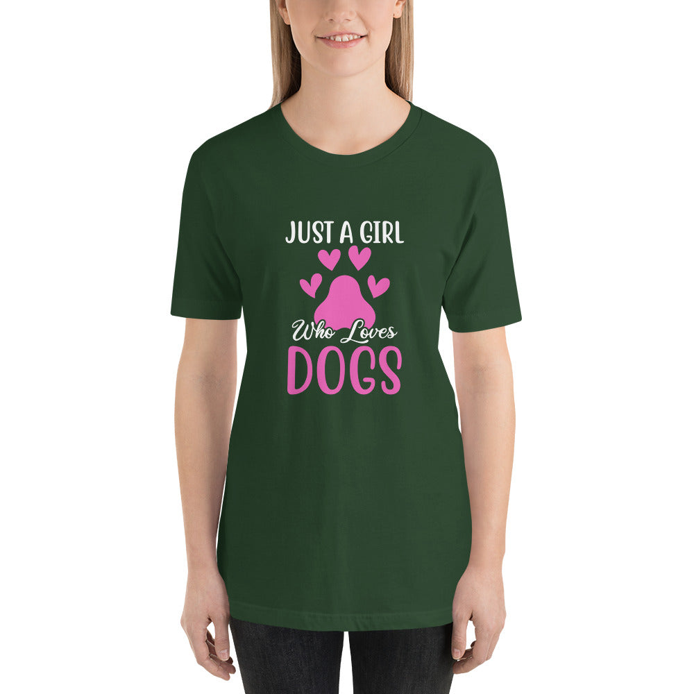 Just a Girl Who Love Her Dogs Unisex t-shirt