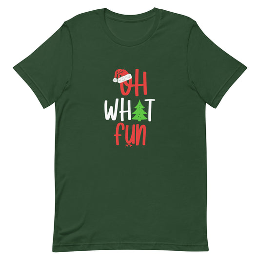 Oh What Fun Unisex t-shirt
