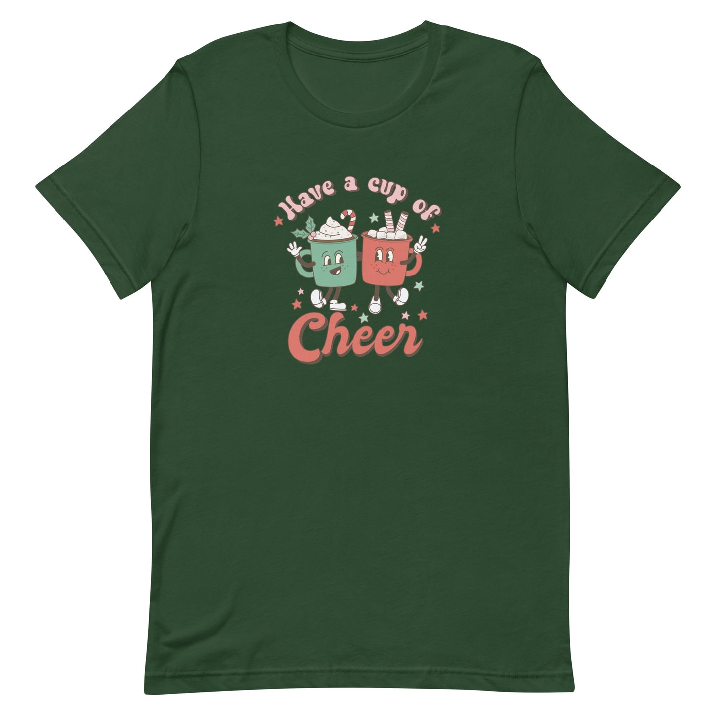 Have a Cup of Cheer Unisex T-shirt