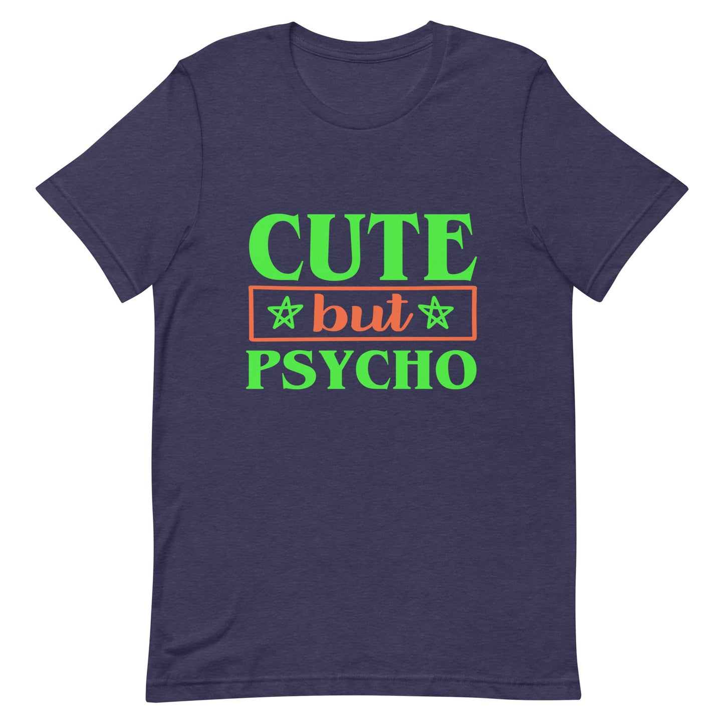 Cute But Psycho Unisex T-shirt