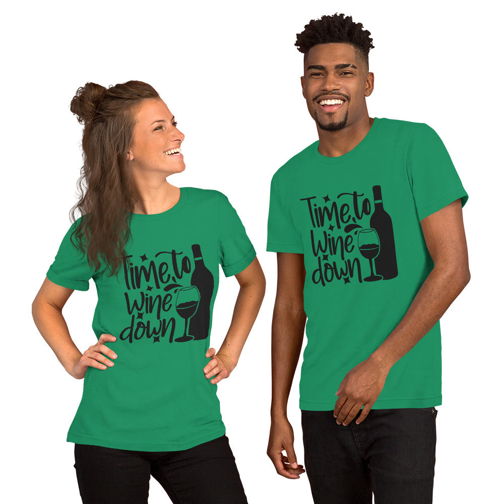 Time to Wine Down Unisex t-shirt