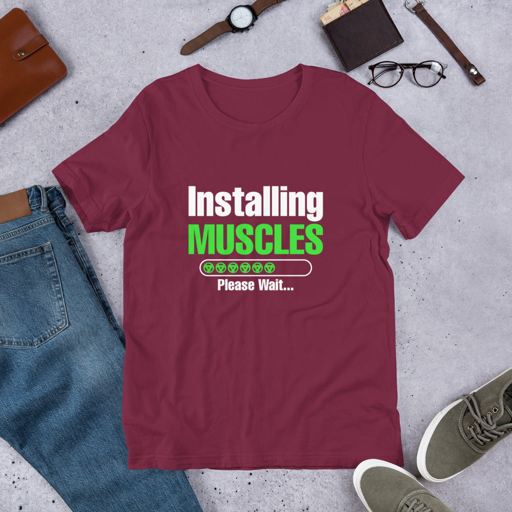 Installing Muscles Please Wait Unisex t-shirt