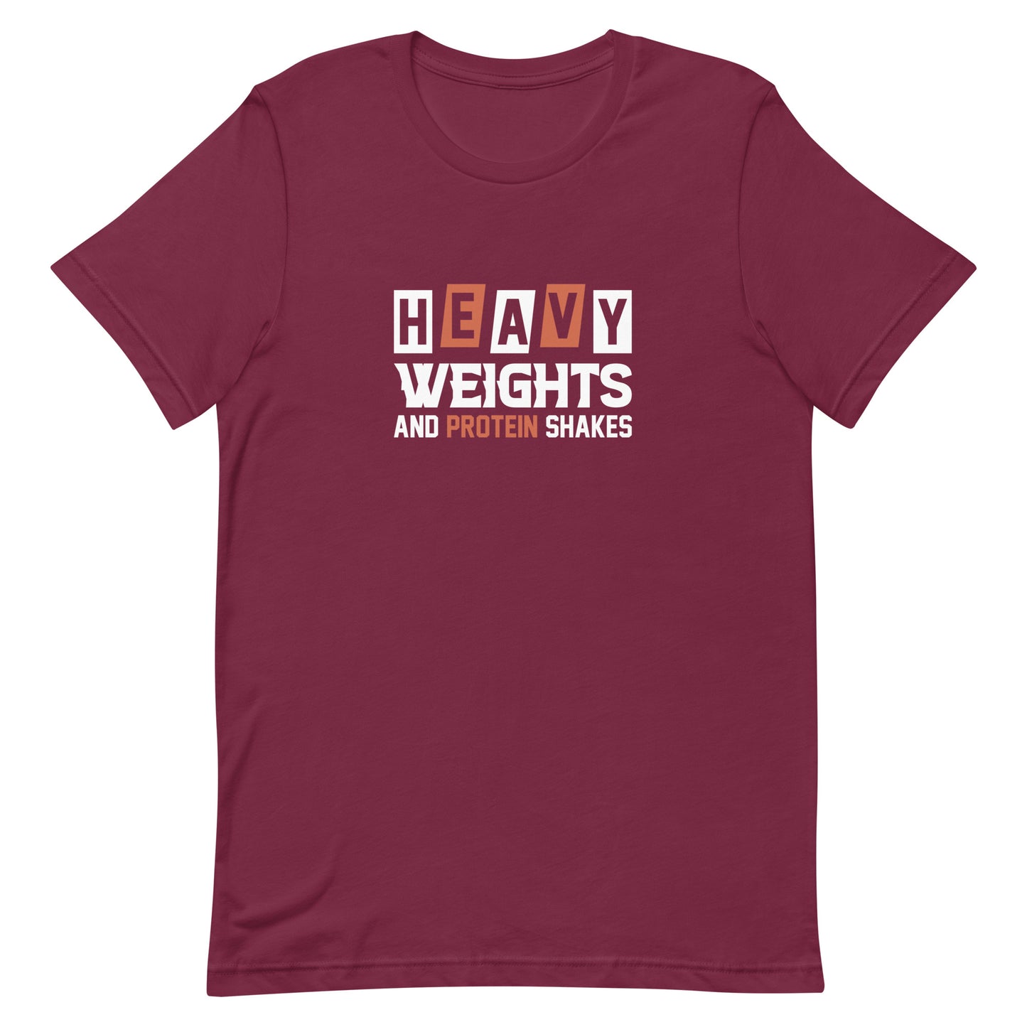 Heavy Weights and Protein Shakes Unisex T-shirt
