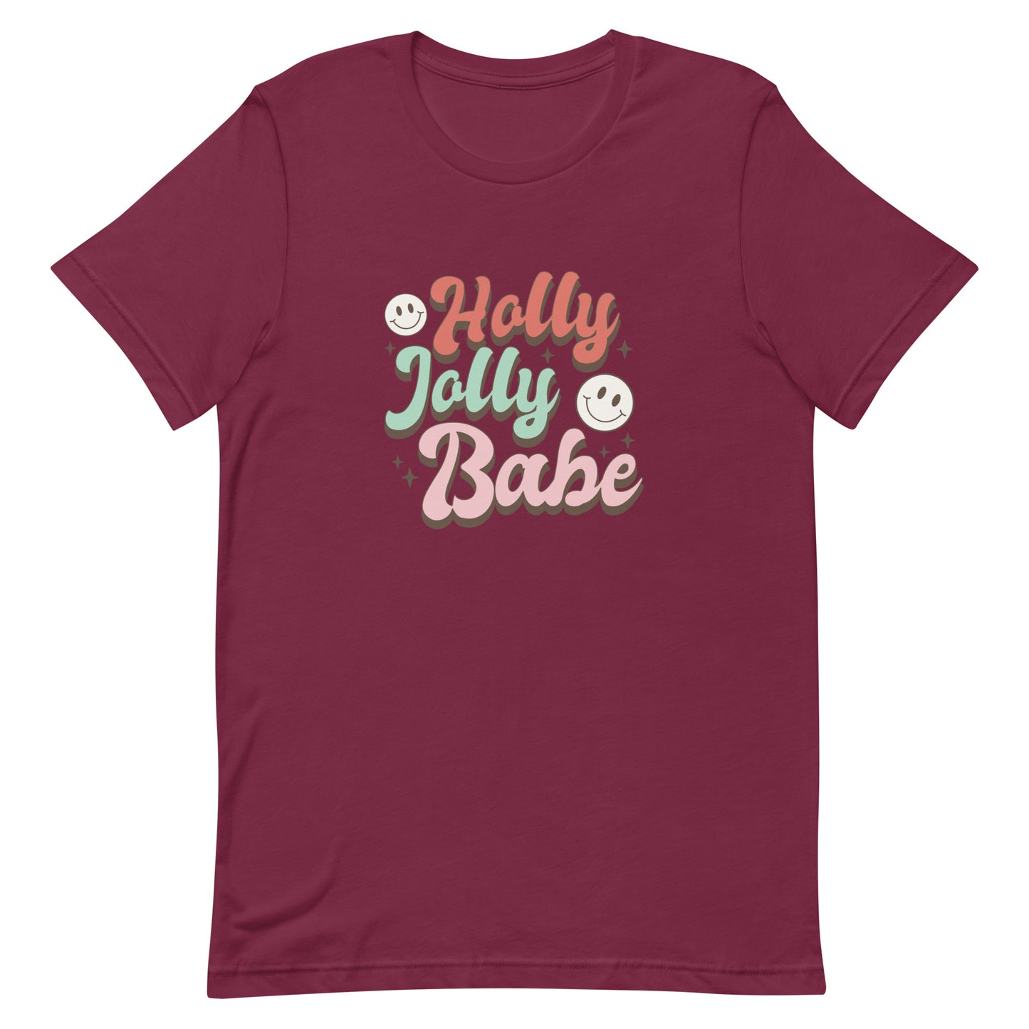 Holly Jolly Babe Unisex T-shirt - Christmas Holiday