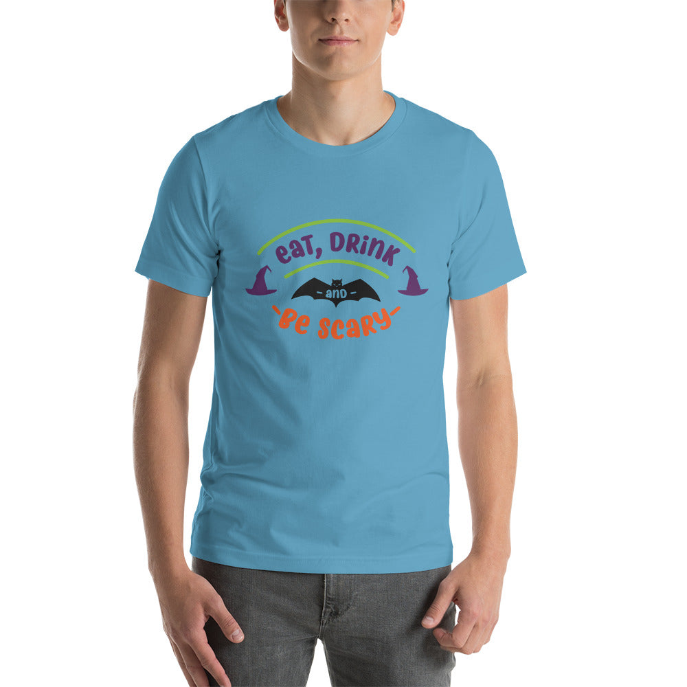 Eat Drink and Be Scary Unisex T-shirt