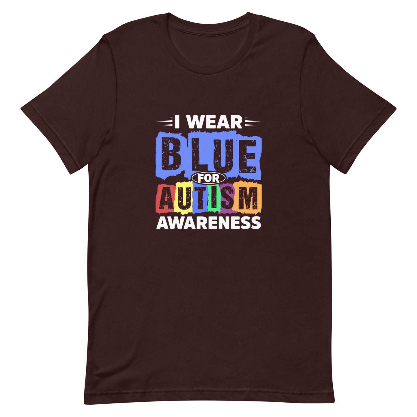 I Wear Blue for Autism Awareness Unisex t-shirt