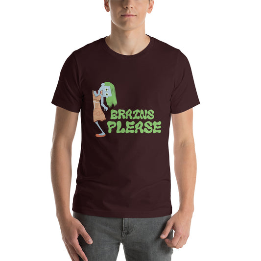 Brains Please Unisex Tshirt