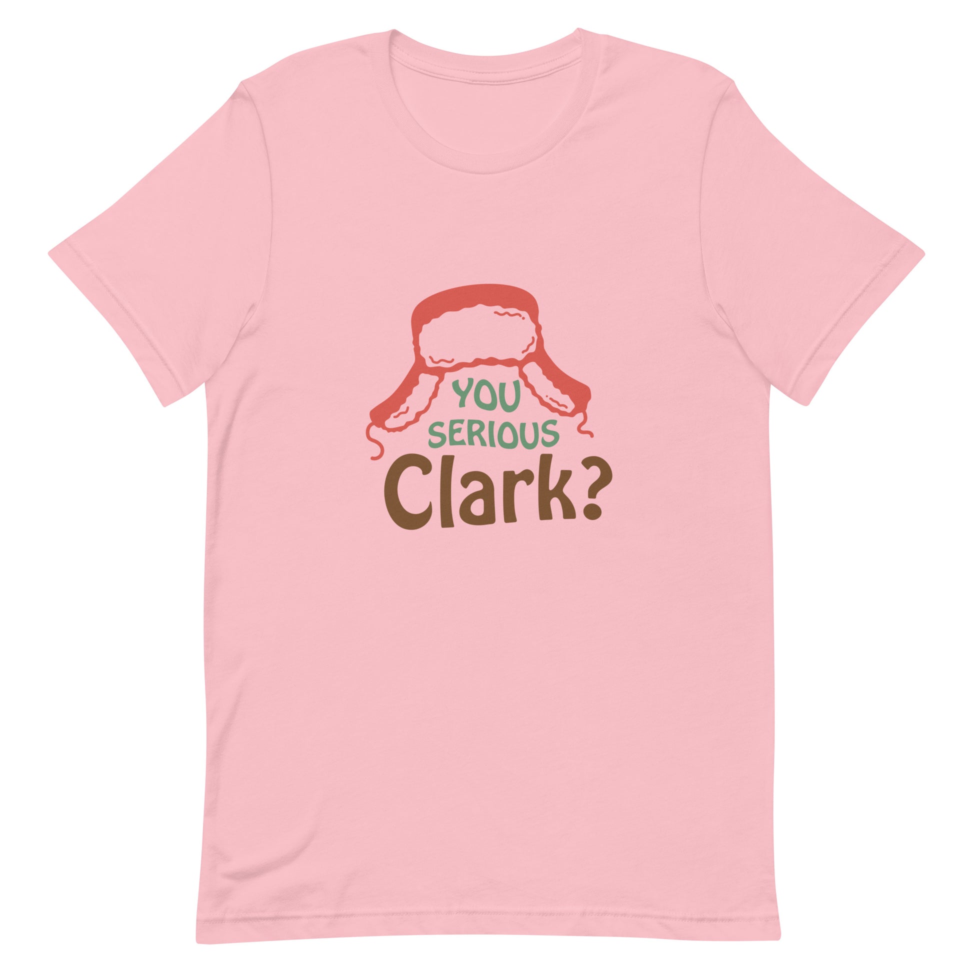 You Serious Clark? Unisex t-shirt