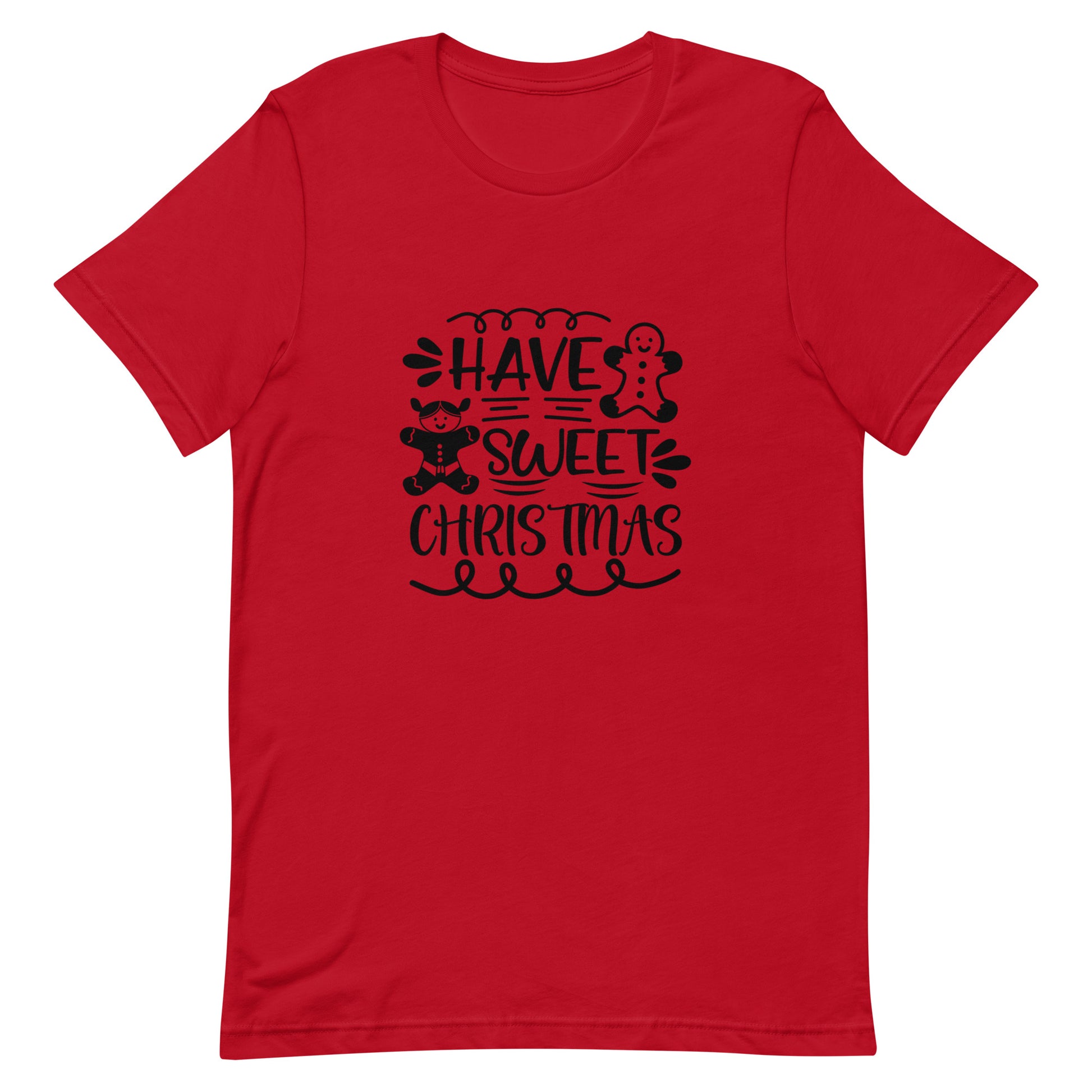 Have Sweet Christmas Unisex T-shirt