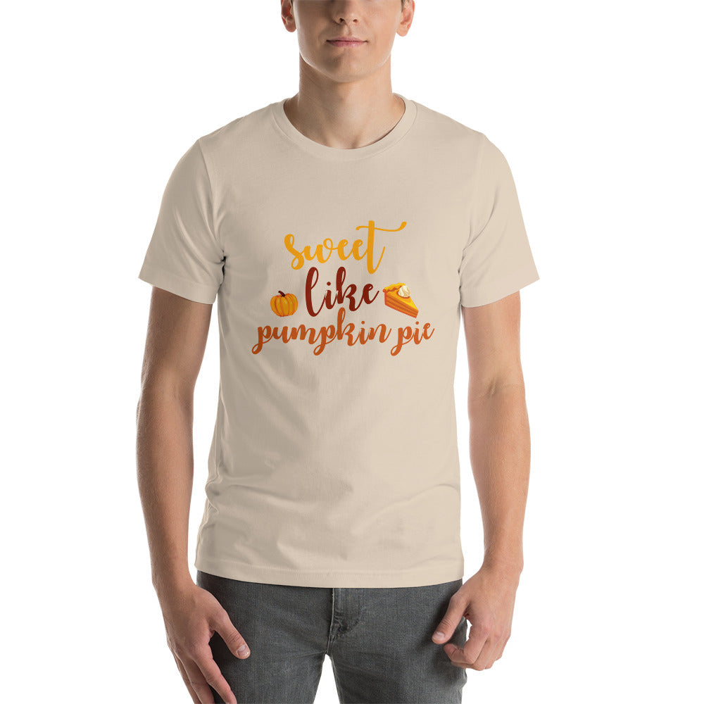 Sweet Like Pumpkin Pie Unisex t-shirt