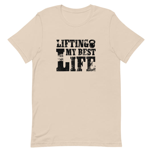 Lifting My Best Life Unisex t-shirt