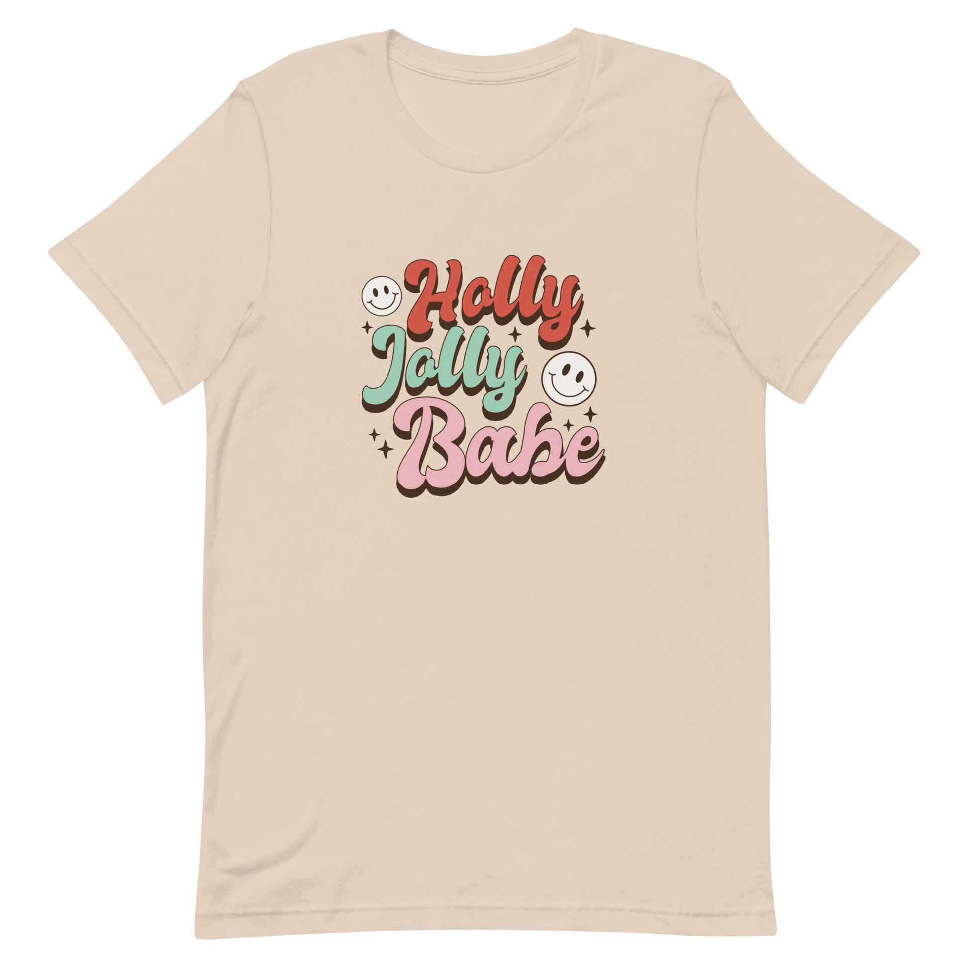 Holly Jolly Babe Unisex T-shirt - Christmas Holiday