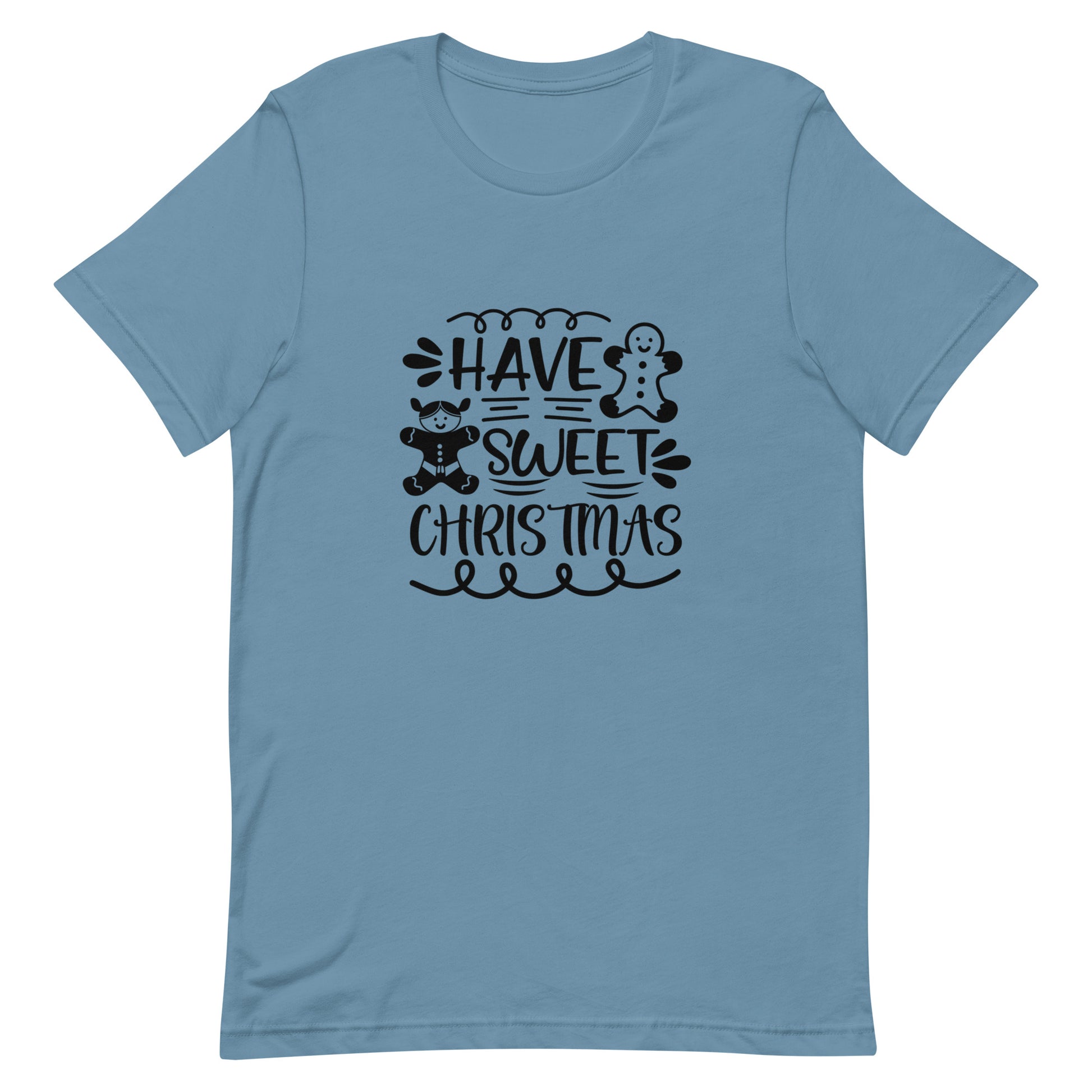 Have Sweet Christmas Unisex T-shirt