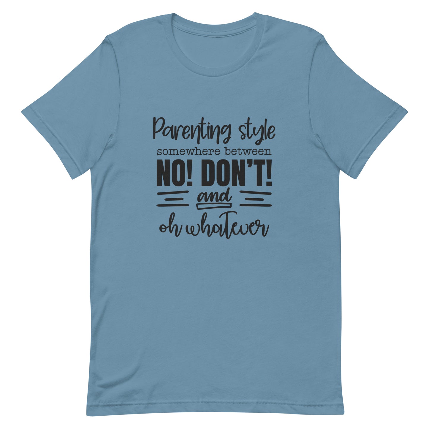 Parenting Style Unisex t-shirt