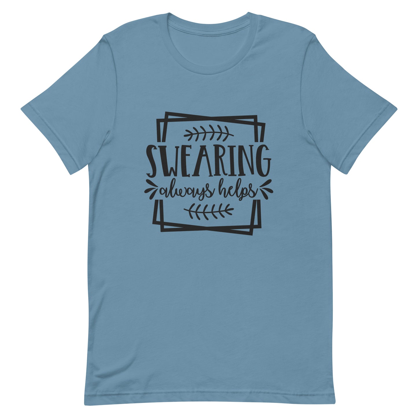 Swearing Always Helps Unisex t-shirt