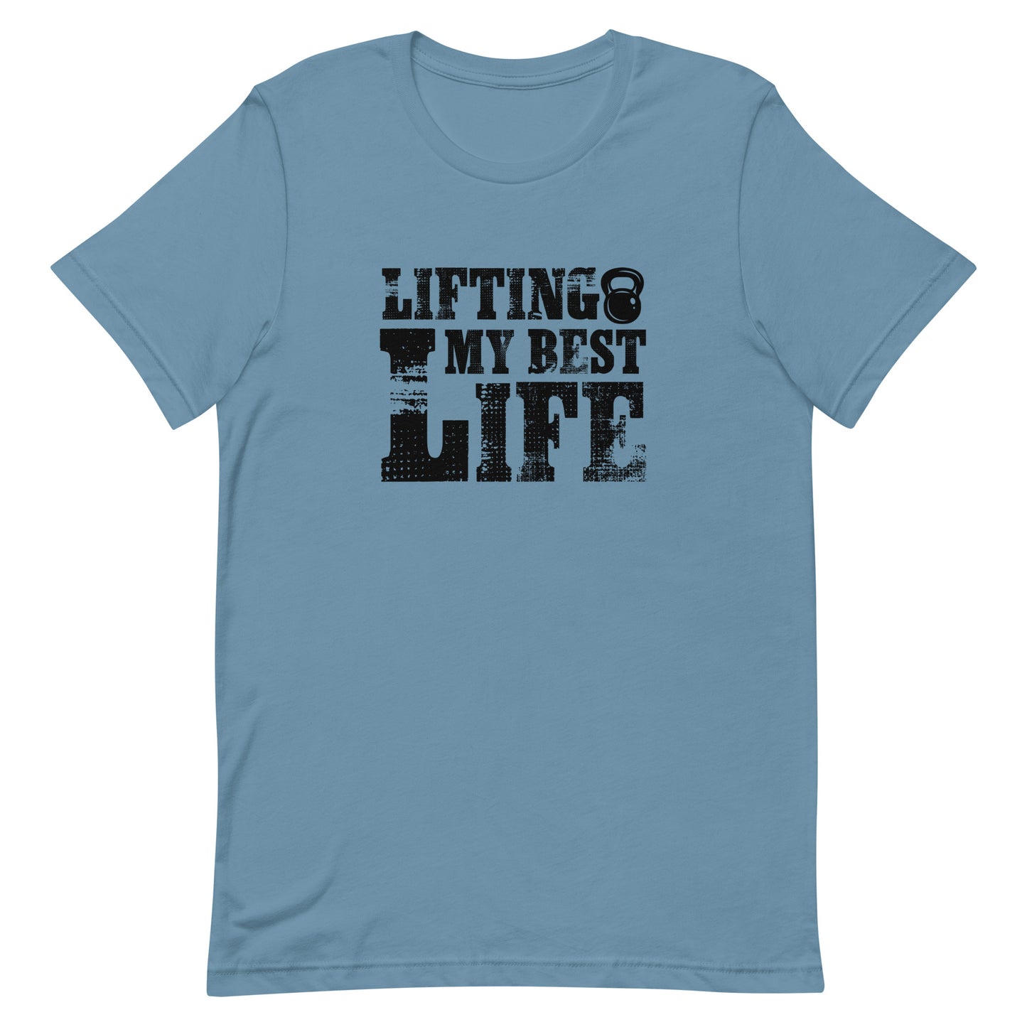 Lifting My Best Life Unisex t-shirt