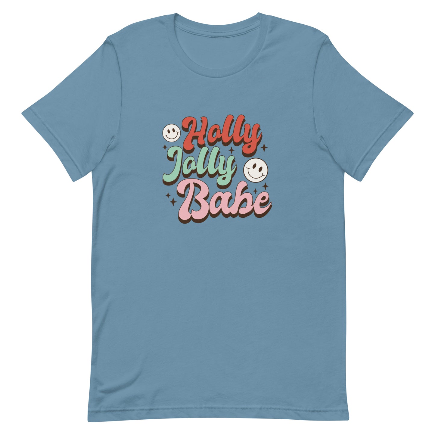 Holly Jolly Babe Unisex T-shirt - Christmas Holiday