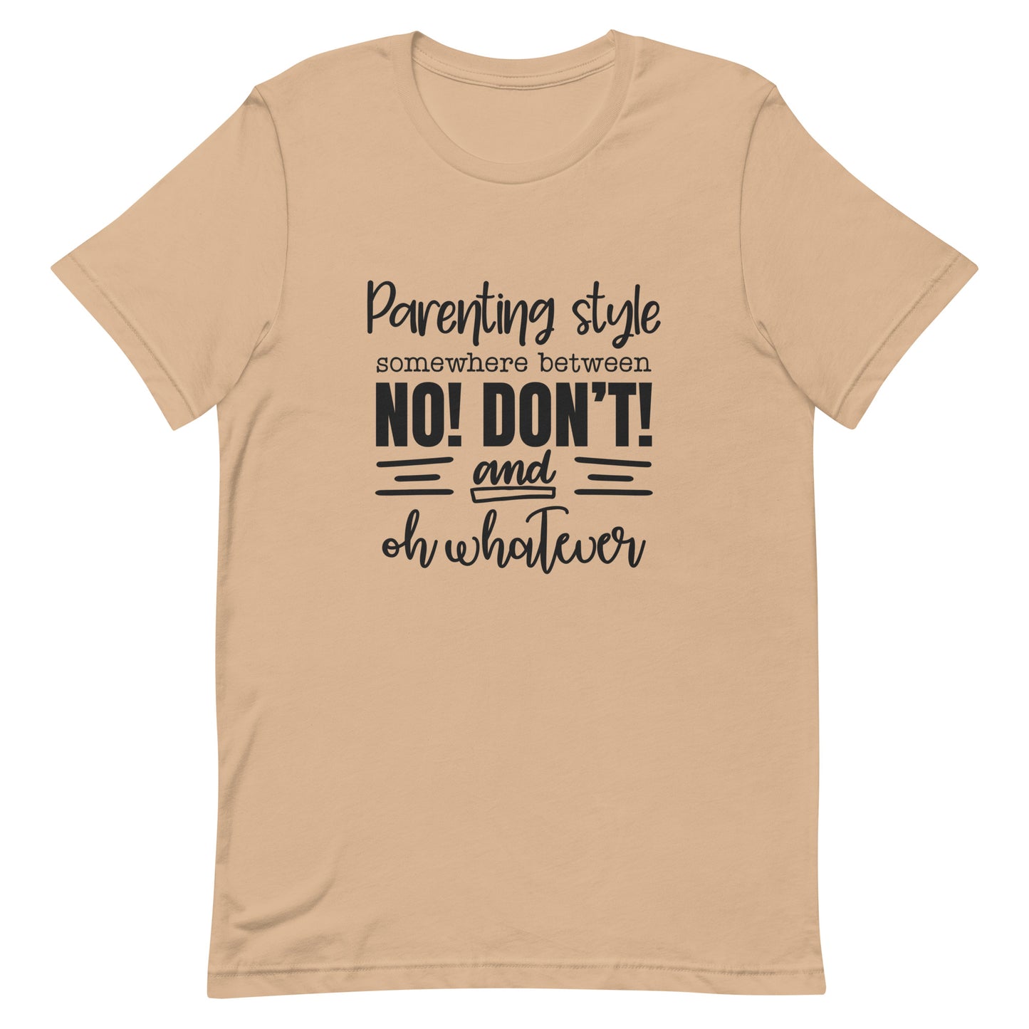 Parenting Style Unisex t-shirt