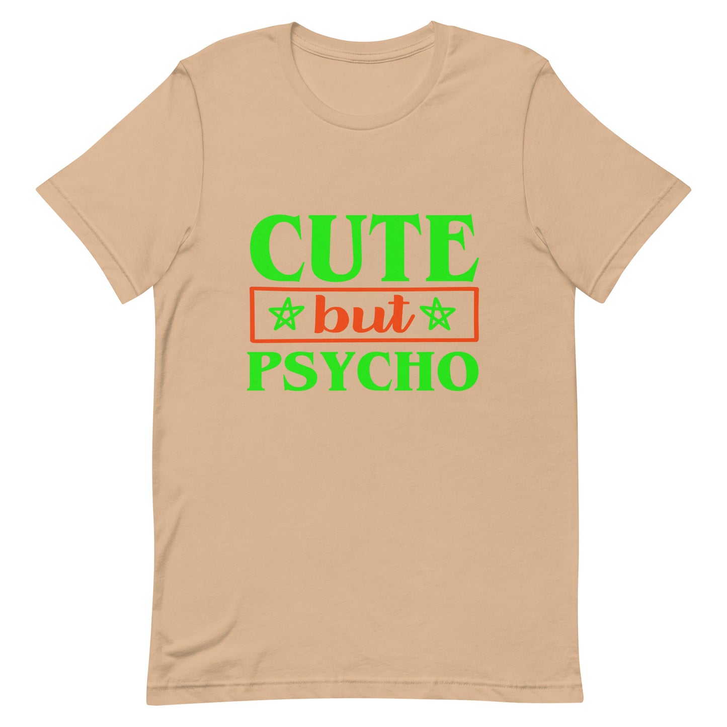 Cute But Psycho Unisex T-shirt