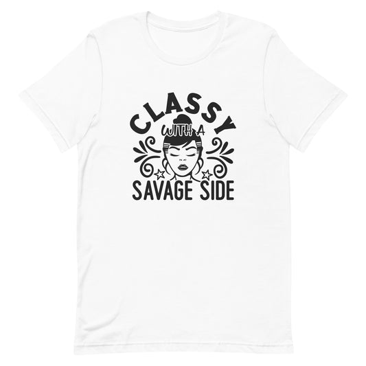 Classy with a Savage Side Unisex T-shirt