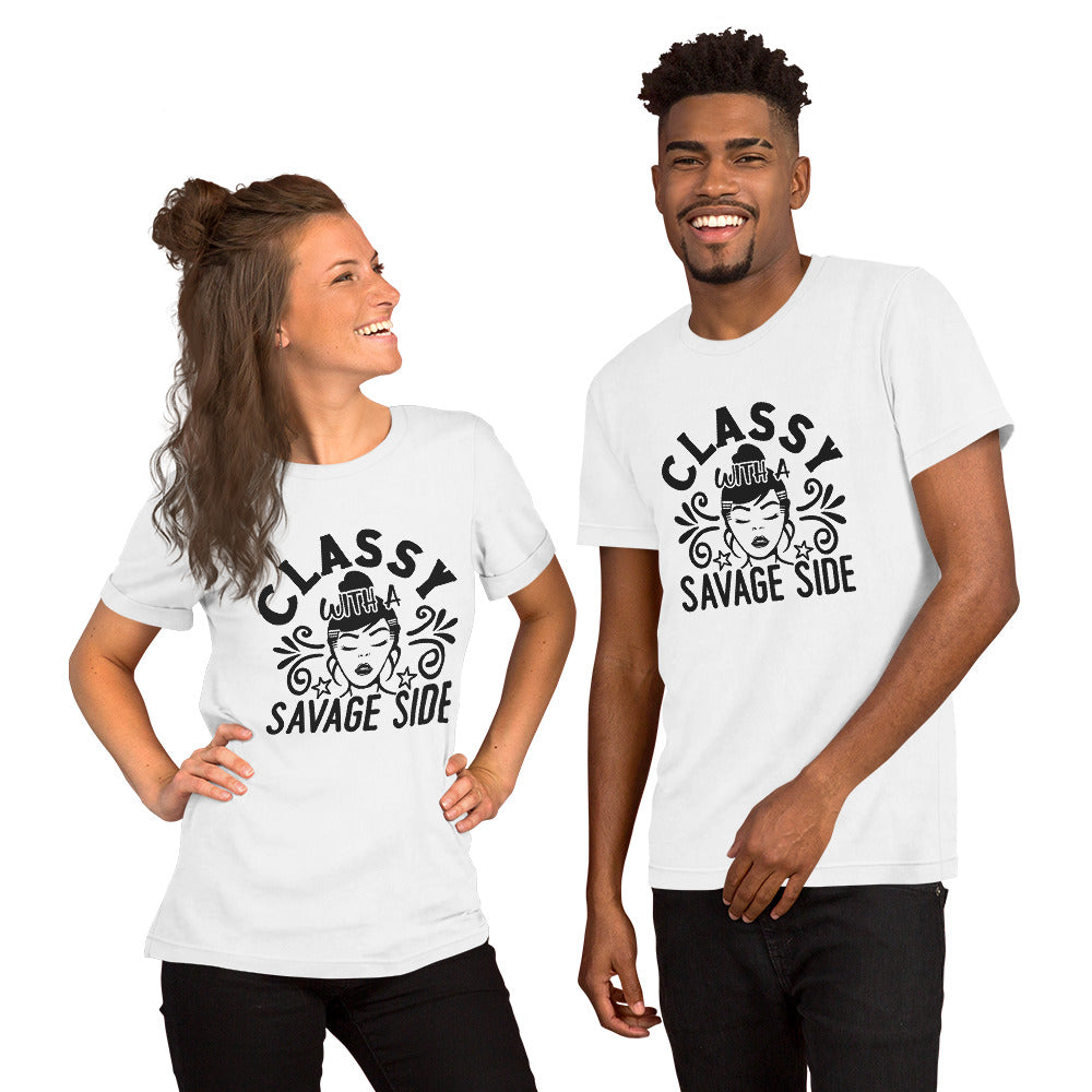 Classy with a Savage Side Unisex T-shirt