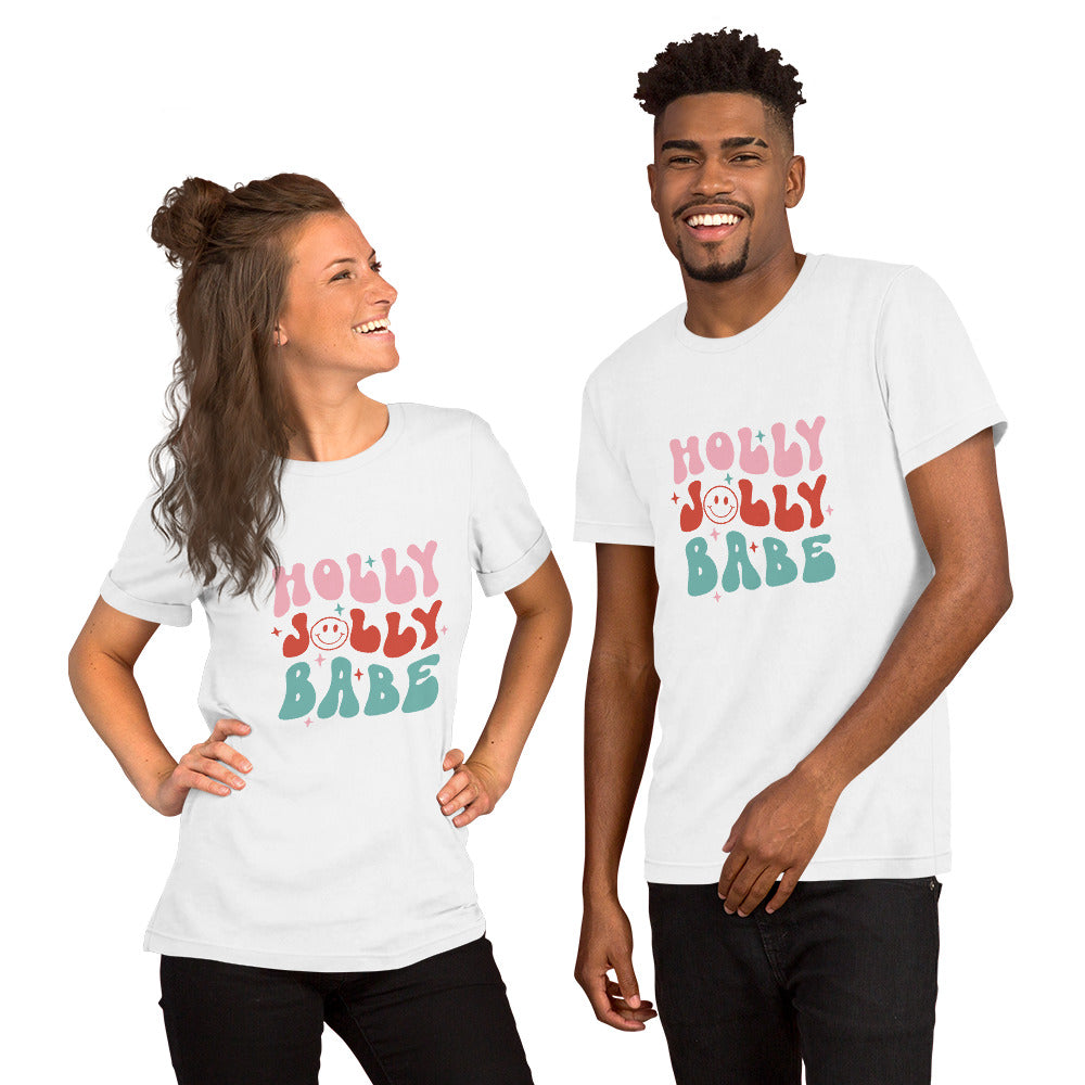 Holly Jolly Babe Unisex T-shirt - Christmas Holiday