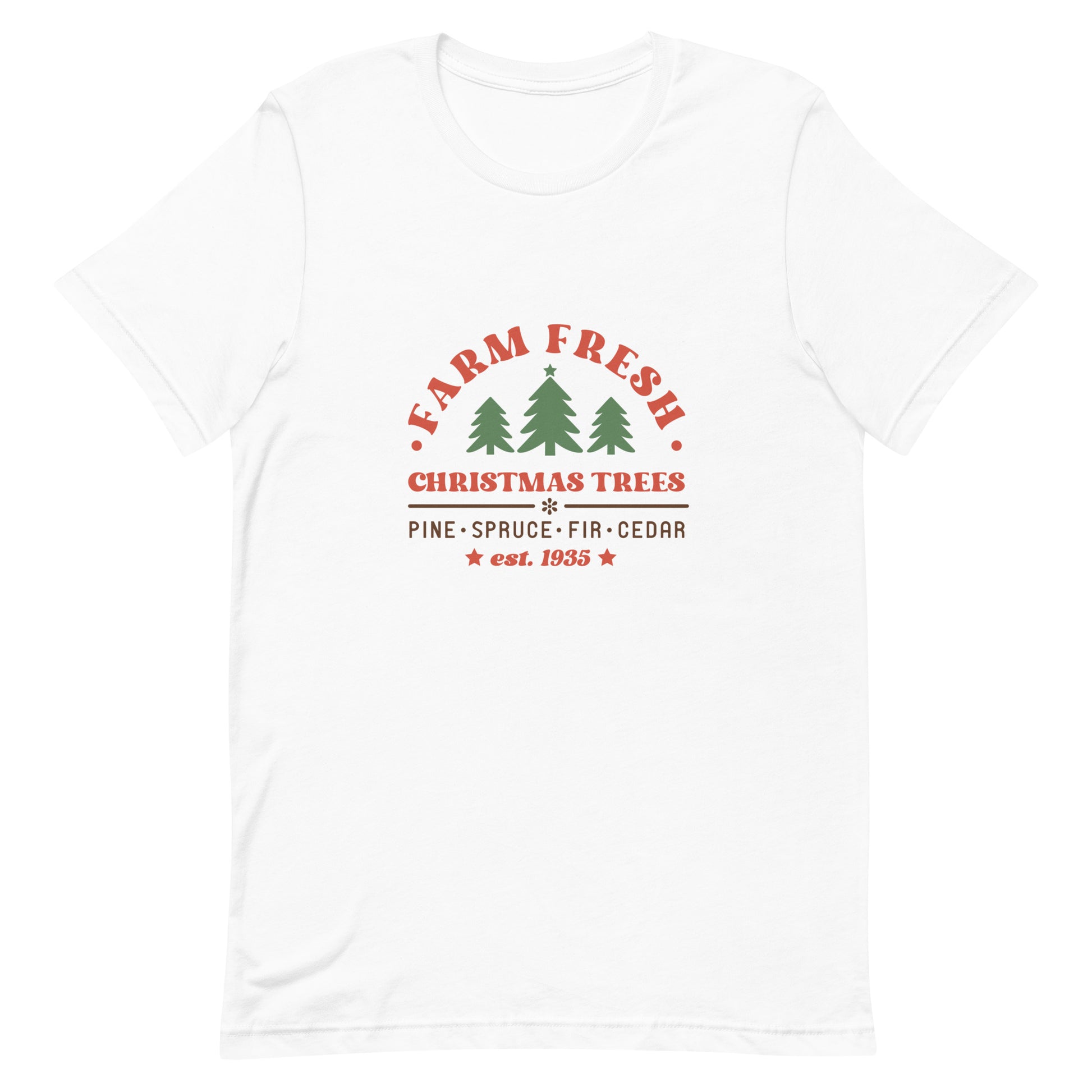 Farm Fresh Christmas Trees Unisex T-shirt