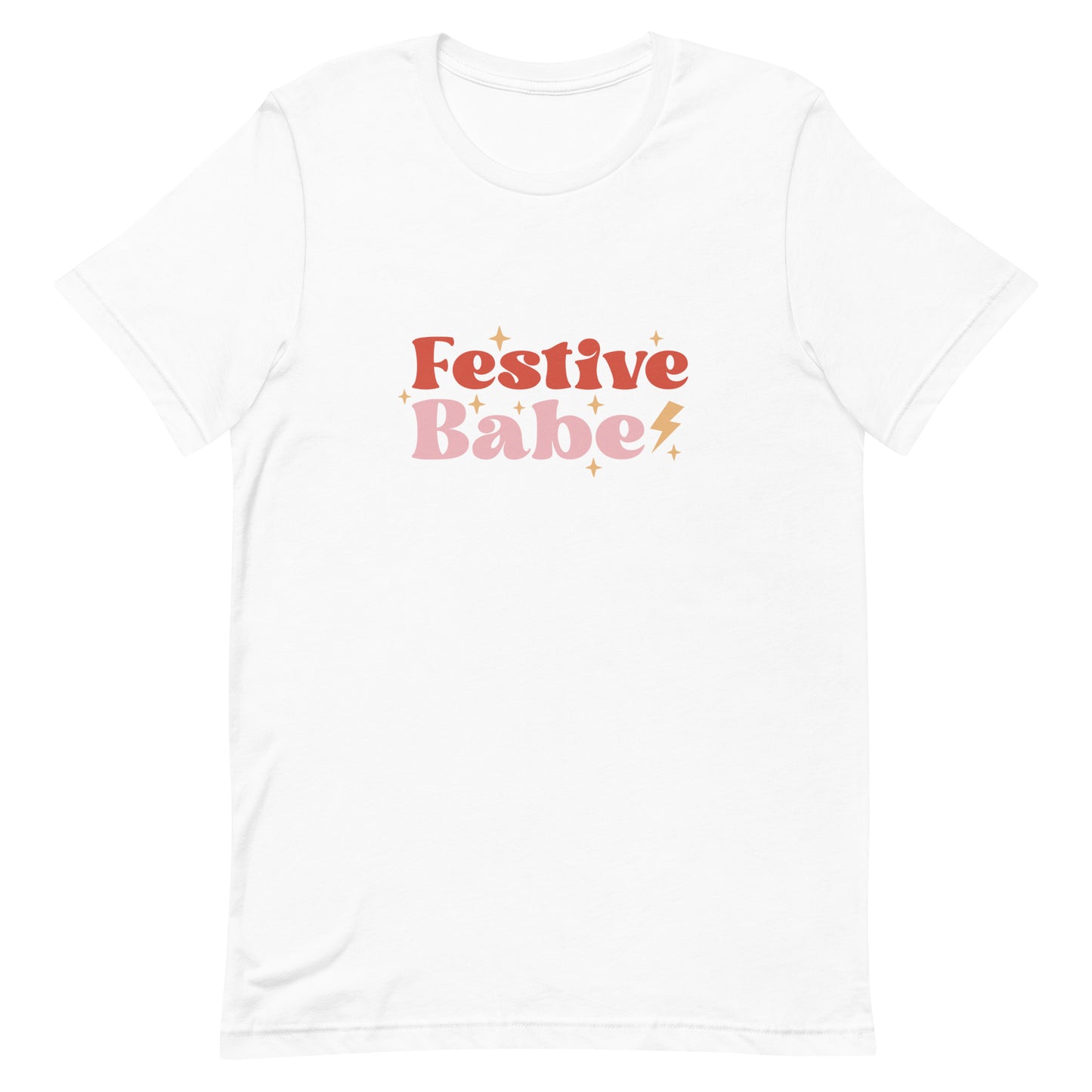 Festive Babe Unisex T-Shirt