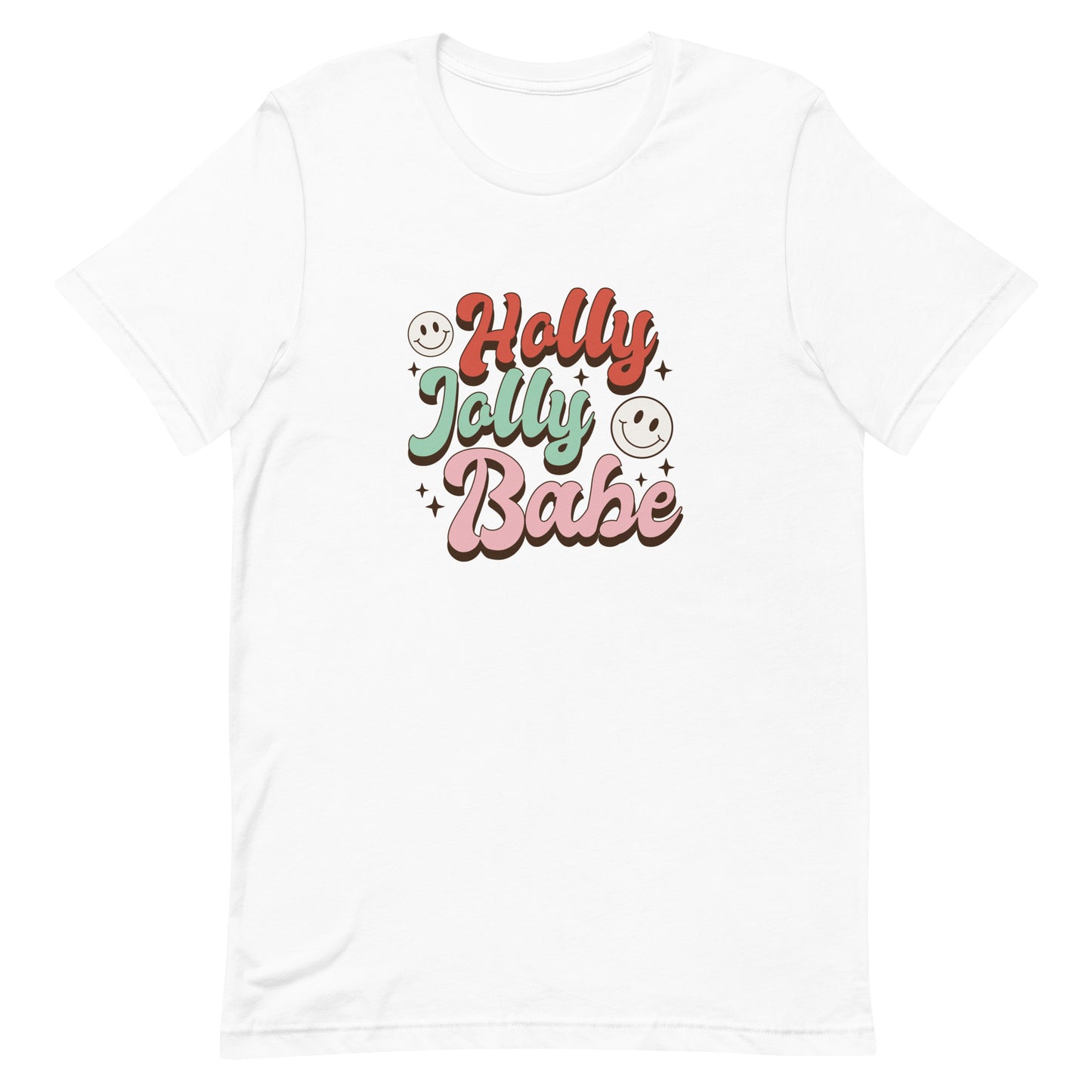 Holly Jolly Babe Unisex T-shirt - Christmas Holiday