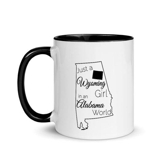 Just a Wyoming Girl in an Alabama World Mug with Color Inside