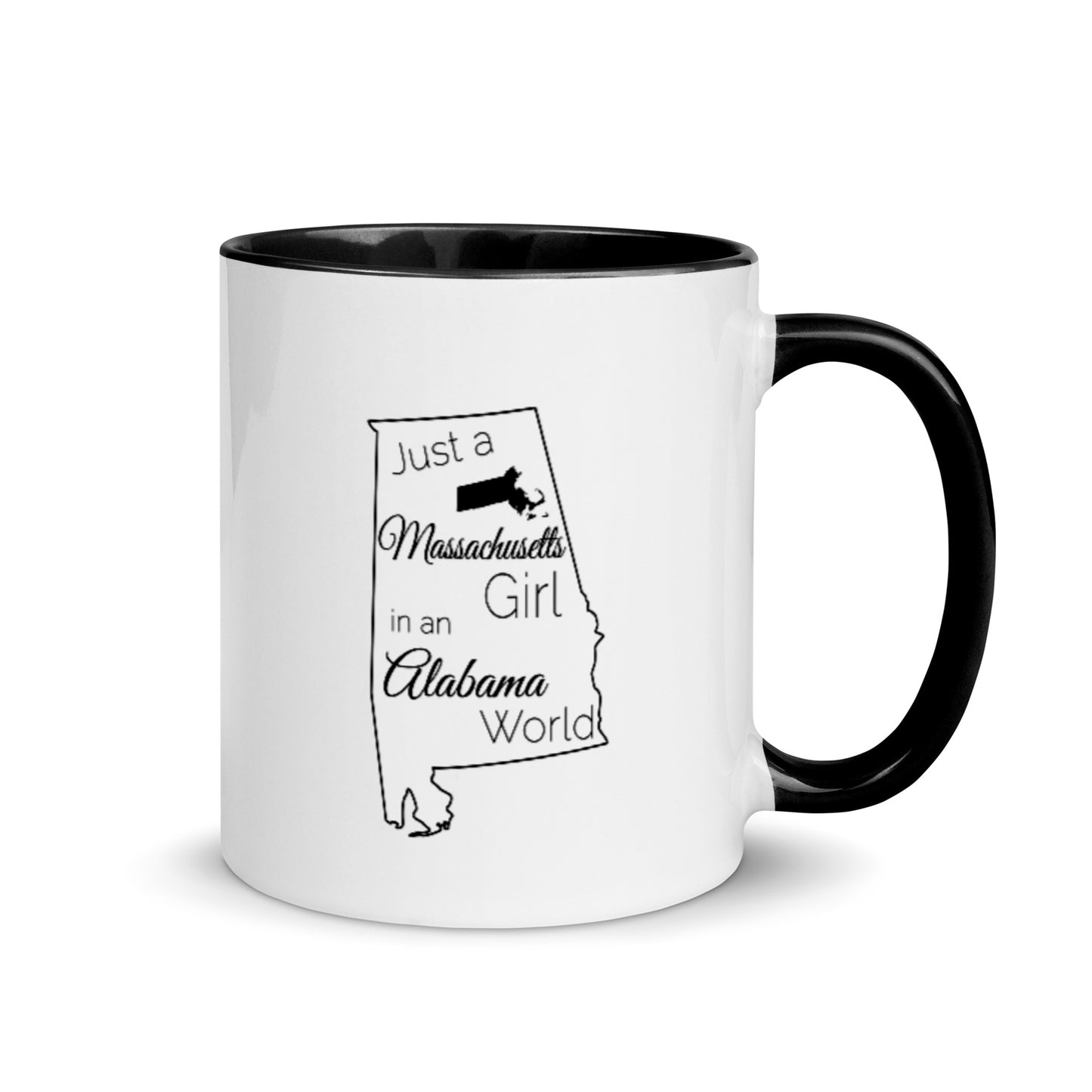 Just a Massachusetts Girl in an Alabama World Mug with Color Inside