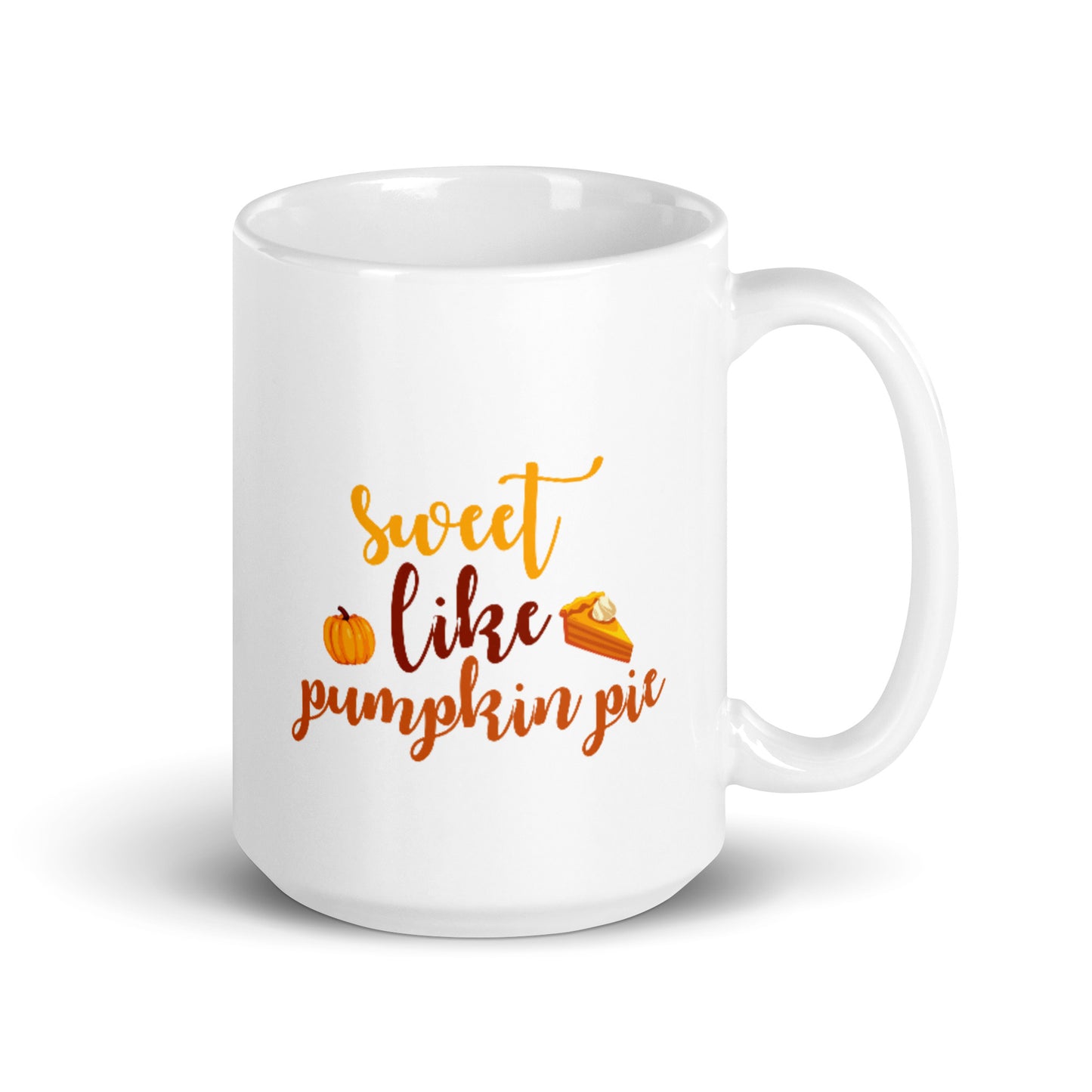 Sweet Like Pumpkin Pie White glossy mug