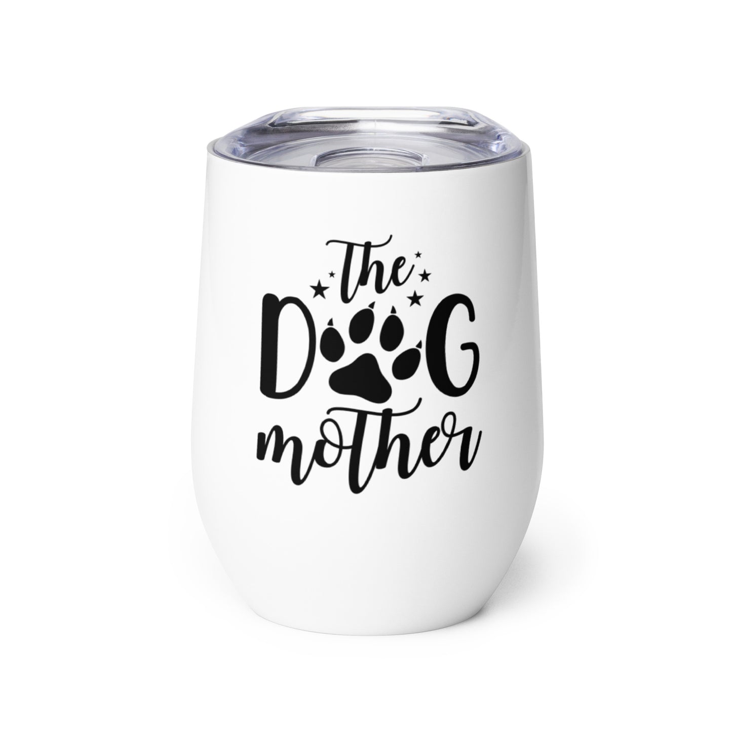 The Dog Mother Wine tumbler