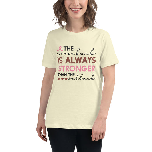 The Comeback is Always Stronger Breast Cancer Awareness Women's Relaxed T-Shirt Tee Tshirt