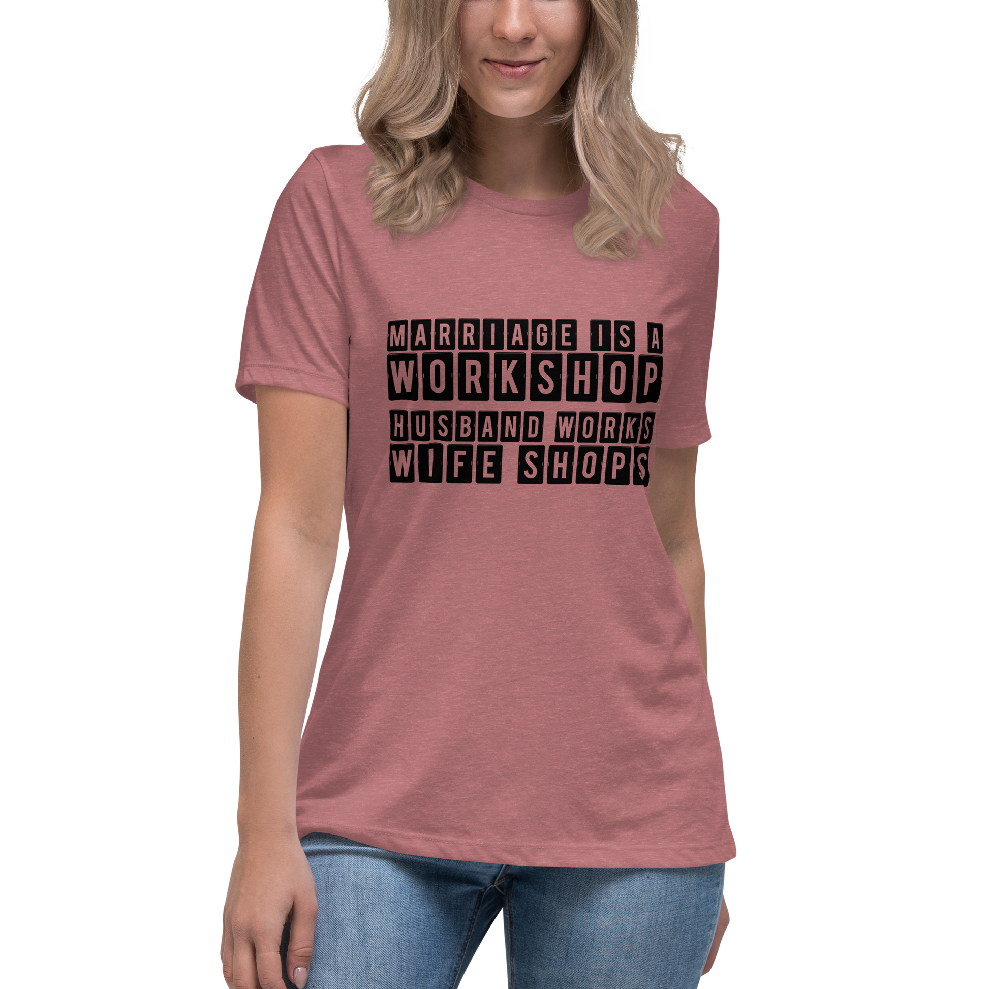 Marriage is a Workshop Husband Works Wife Shops Tshirt Tee t-shirt